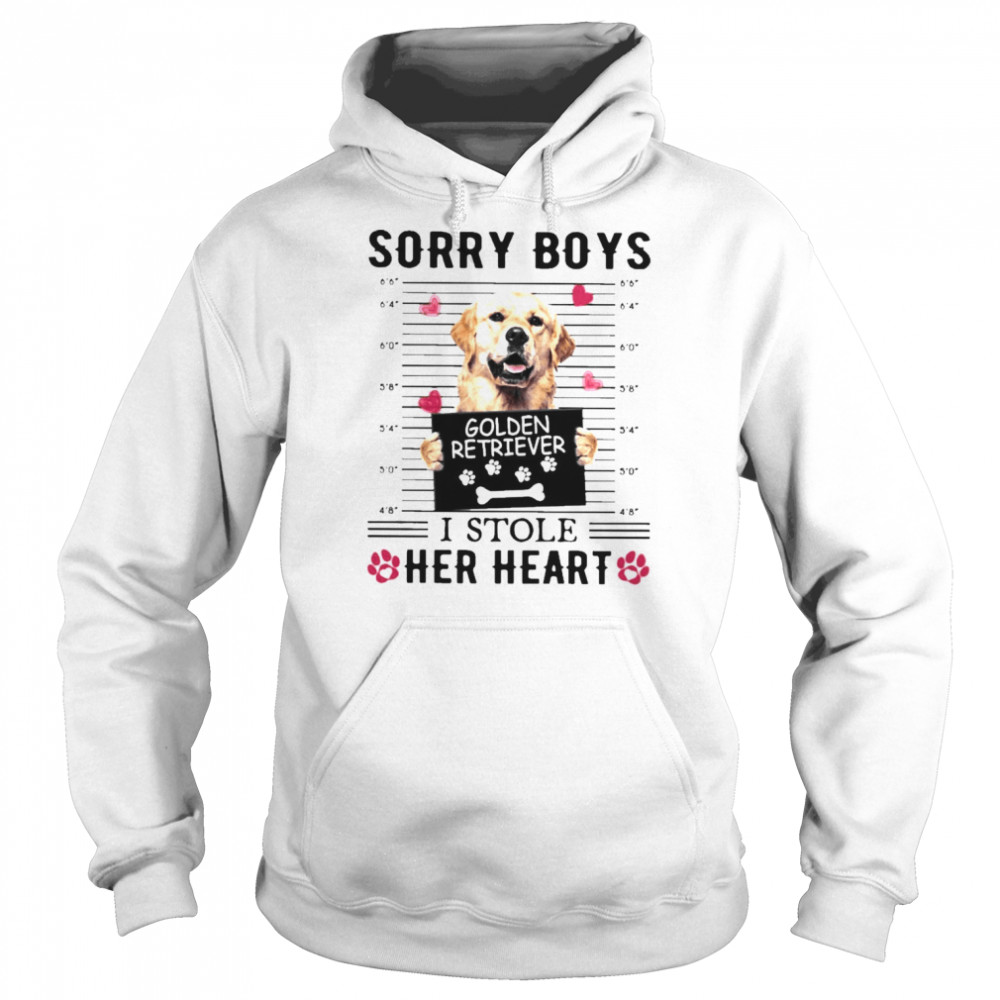 Sorry Boys Golden Retriever I Stole Her Heart Shirt Unisex Hoodie