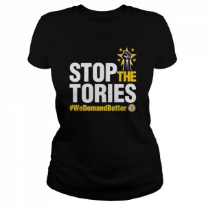 Stand Of Defiance European Movement Sodem Time For Action Stop The Tories We Demand Better Shirt Classic Women's T-shirt