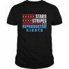 Stars Stripes Reproductive Rights Patriotic USA Flag Shirt Classic Men's T-shirt