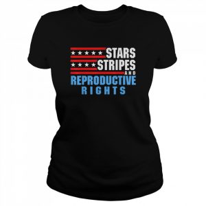 Stars Stripes Reproductive Rights Patriotic USA Flag Shirt Classic Women's T-shirt