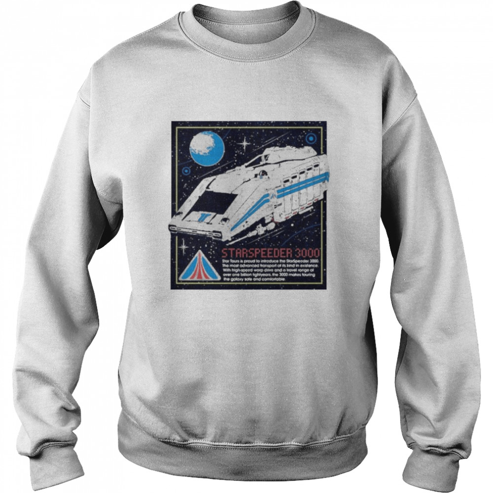 Starspeeder 3000 Shirt Unisex Sweatshirt