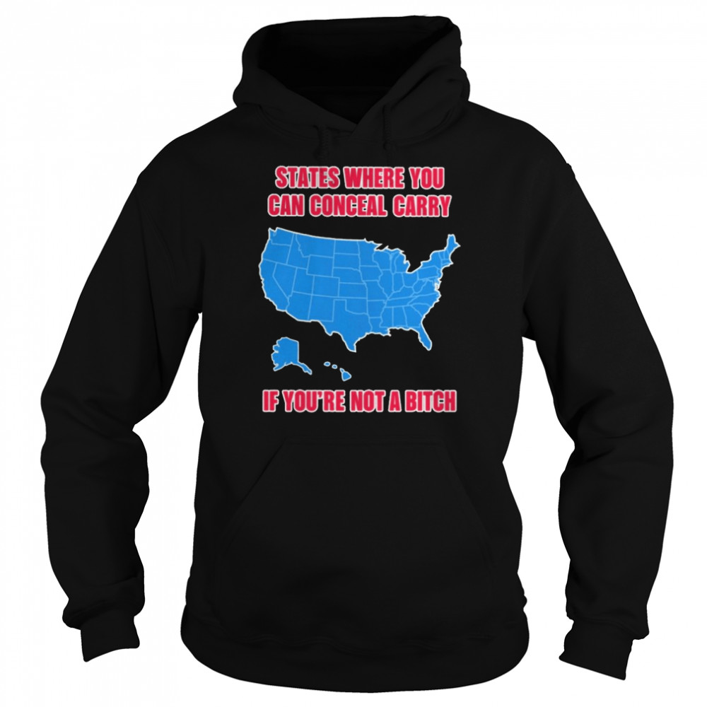 States Where You Can Conceal Carry Shirt Unisex Hoodie