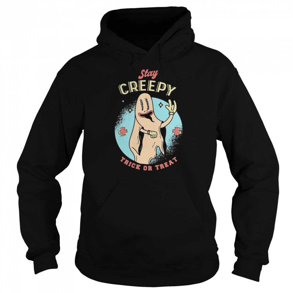 Stay Creepy Halloween Shirt Unisex Hoodie