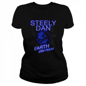 Steely dan earth after hours  Classic Women's T-shirt