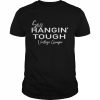 Still hangin’ tough vintage groupie  Classic Men's T-shirt