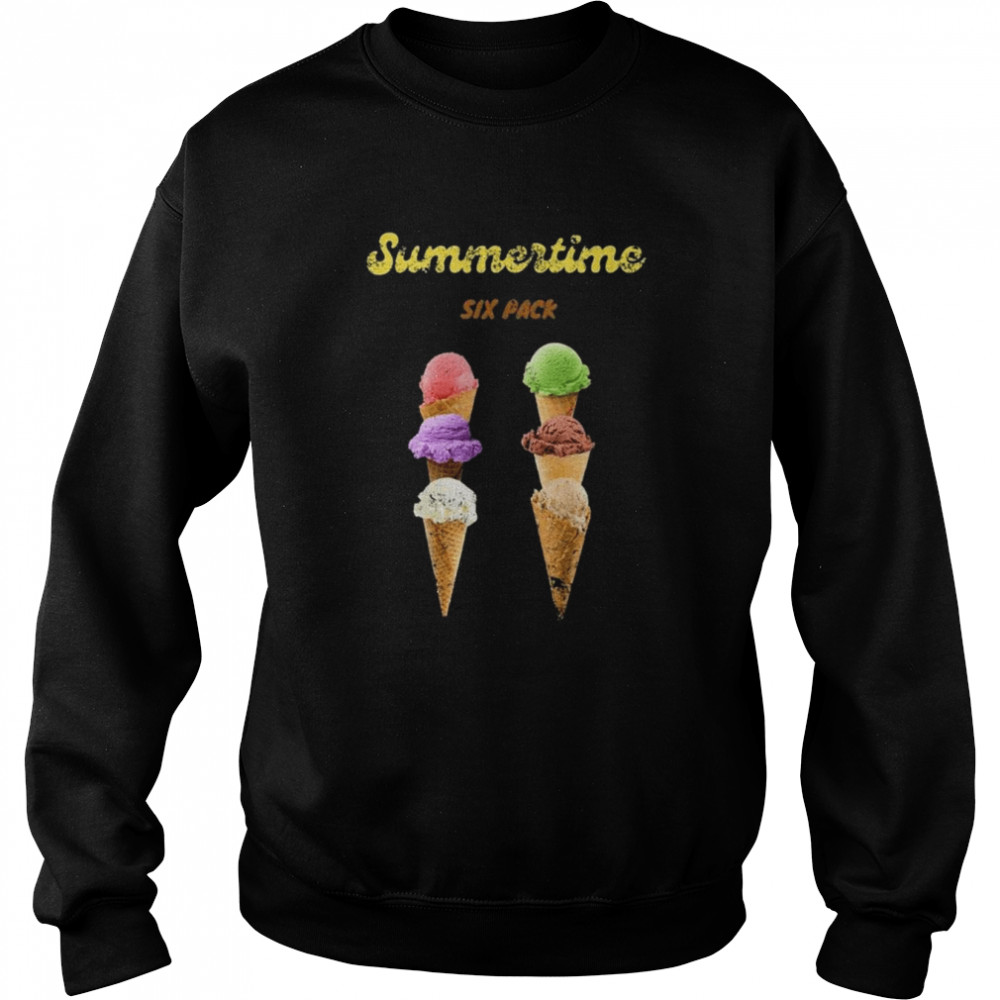 Summertime six pack ice cream  Unisex Sweatshirt