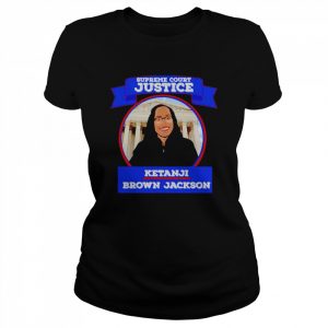 Supreme Court Justice Ketanji Brown Jackson United States  Classic Women's T-shirt