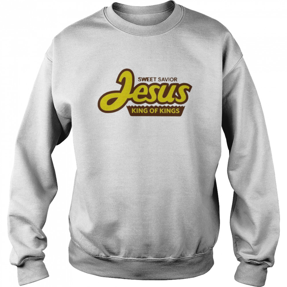 Sweet savior Jesus king of kings 2022  Unisex Sweatshirt