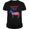 Taco Your Donkey Jill Biden Breakfast Tacos Shirt Classic Men's T-shirt