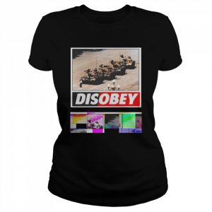 Tank man disobey 30th anniversary  Classic Women's T-shirt