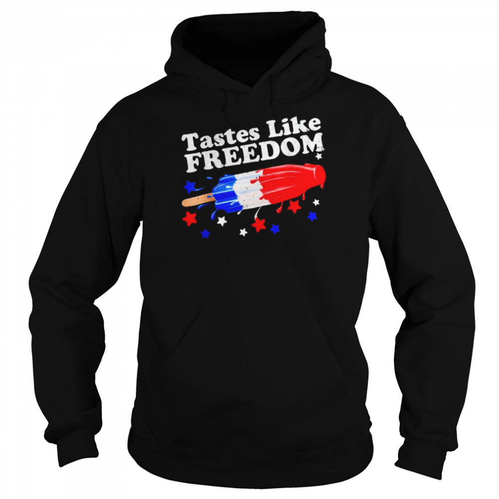 Tastes Like Freedom Popsicle 4th Of July Shirt Unisex Hoodie