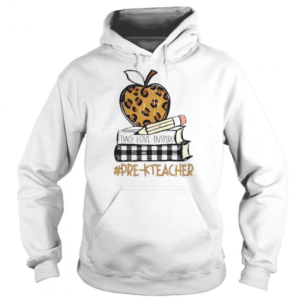 Teach Love Inspire Pre-K Teacher leopard  Unisex Hoodie