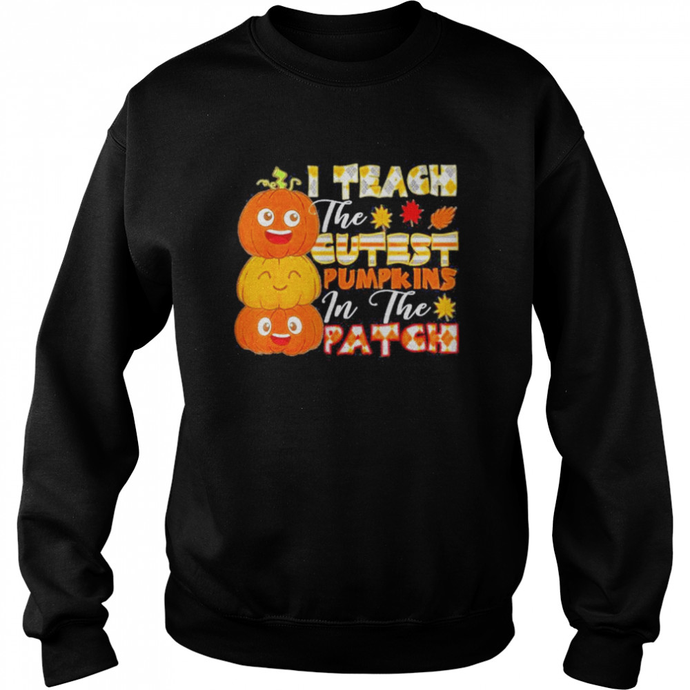 Teacher Halloween Teacher Kindergarten Cutest Pumpkins Shirt Unisex Sweatshirt