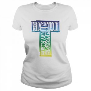 Teacher Typography Shirt Classic Women's T-shirt