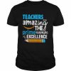 Teacher are amazing the prime example of excellence  Classic Men's T-shirt