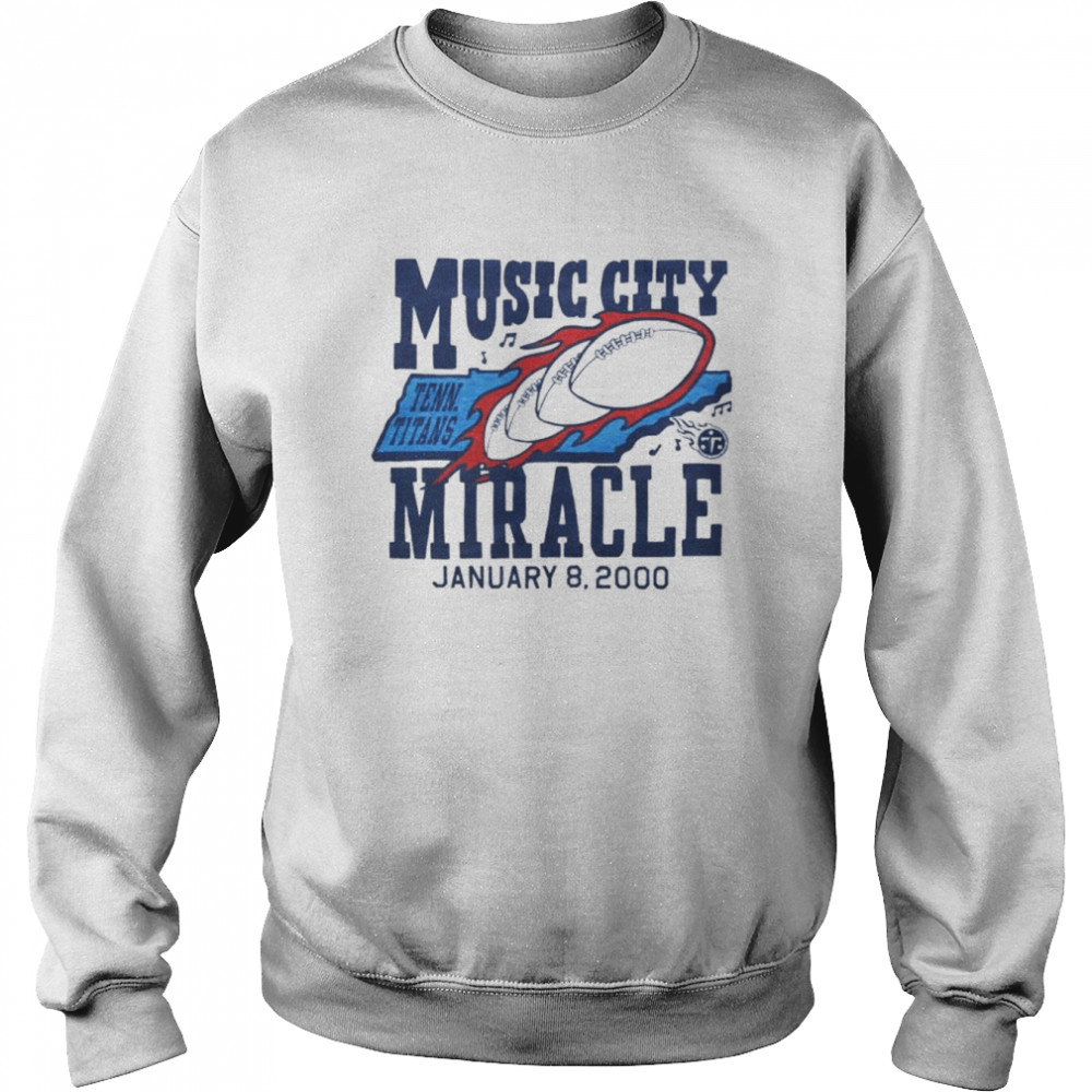 Tennessee Titans Music City Miracle  Unisex Sweatshirt