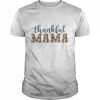 Thankful Mama Sweat Classic Men's T-shirt