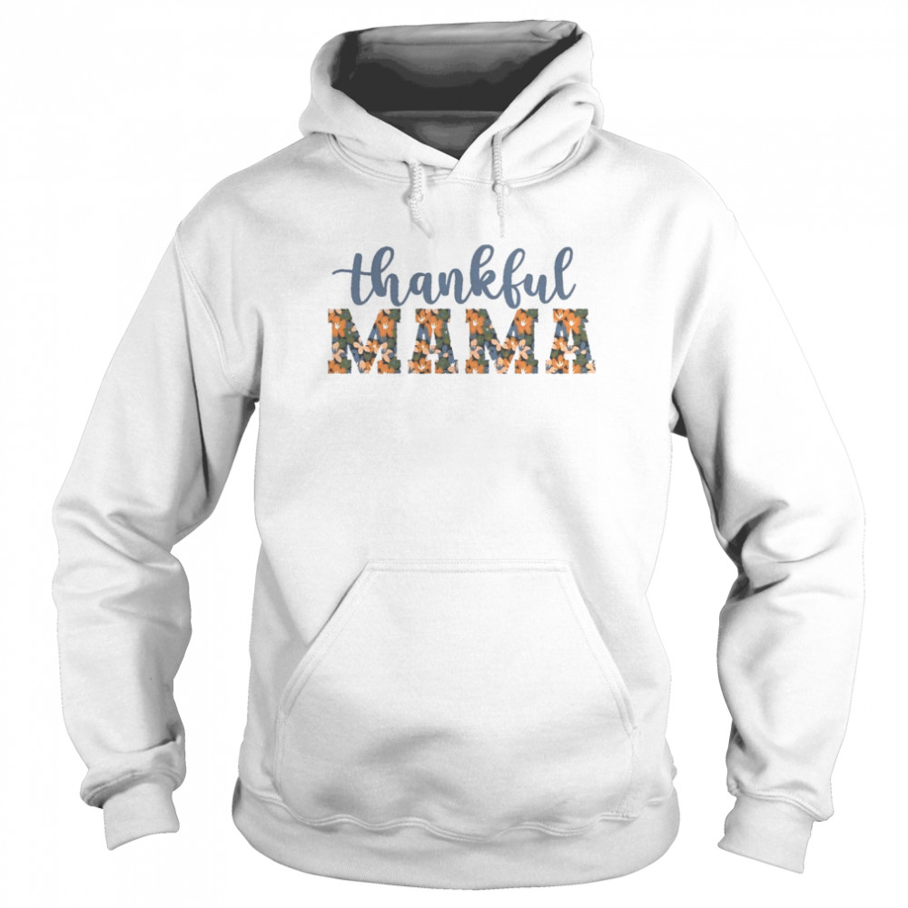 Thankful Mama Sweat Unisex Hoodie