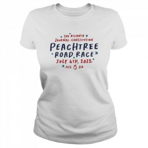 The Atlanta Journal Constitution Peachtree Road Race July 4th 2022 Atl O Ga T-Shirt Classic Women's T-shirt