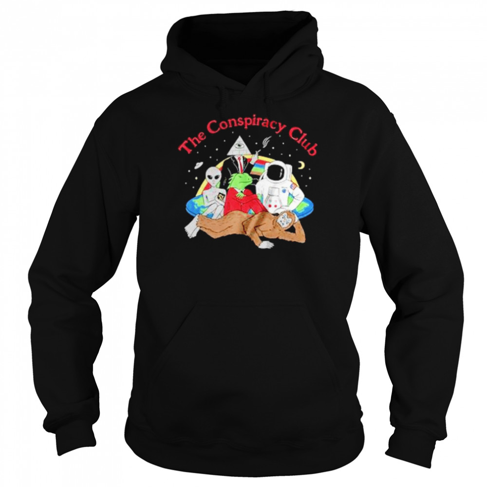 The Conspiracy Club T-Shirt Unisex Hoodie