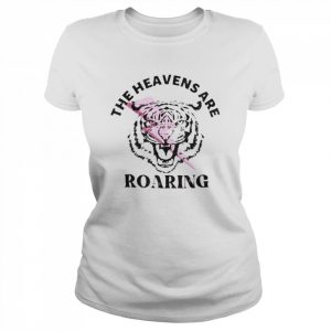 The Heavens Are Roaring Shirt Classic Women's T-shirt