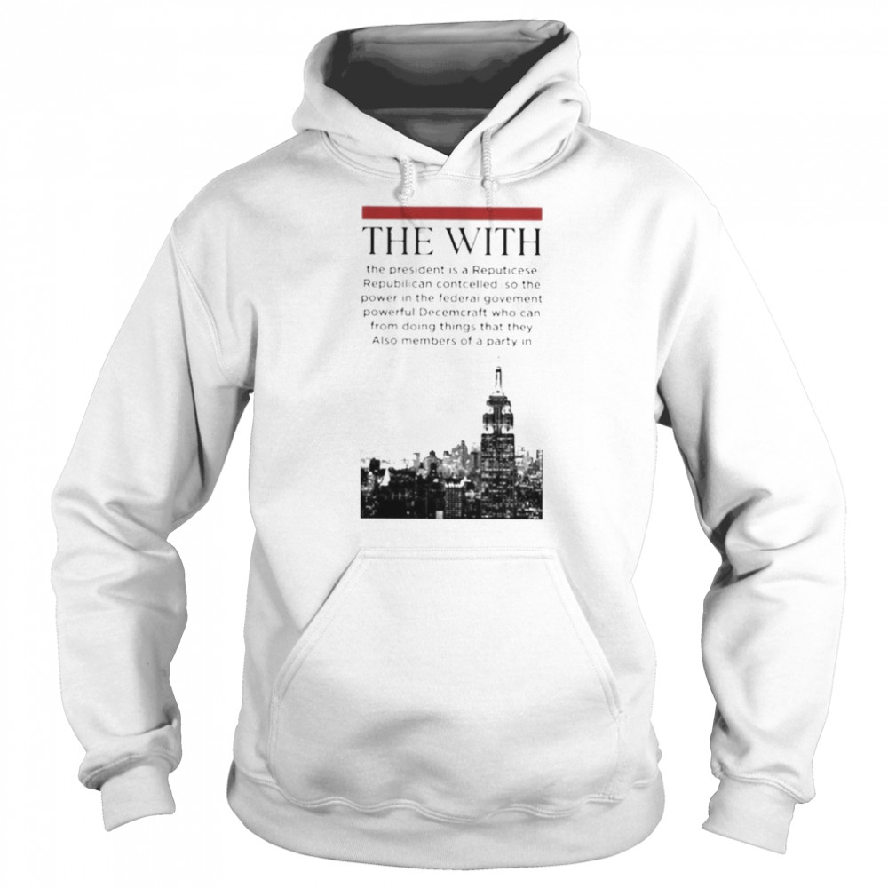 The With Reputicese Republican Shirt Unisex Hoodie