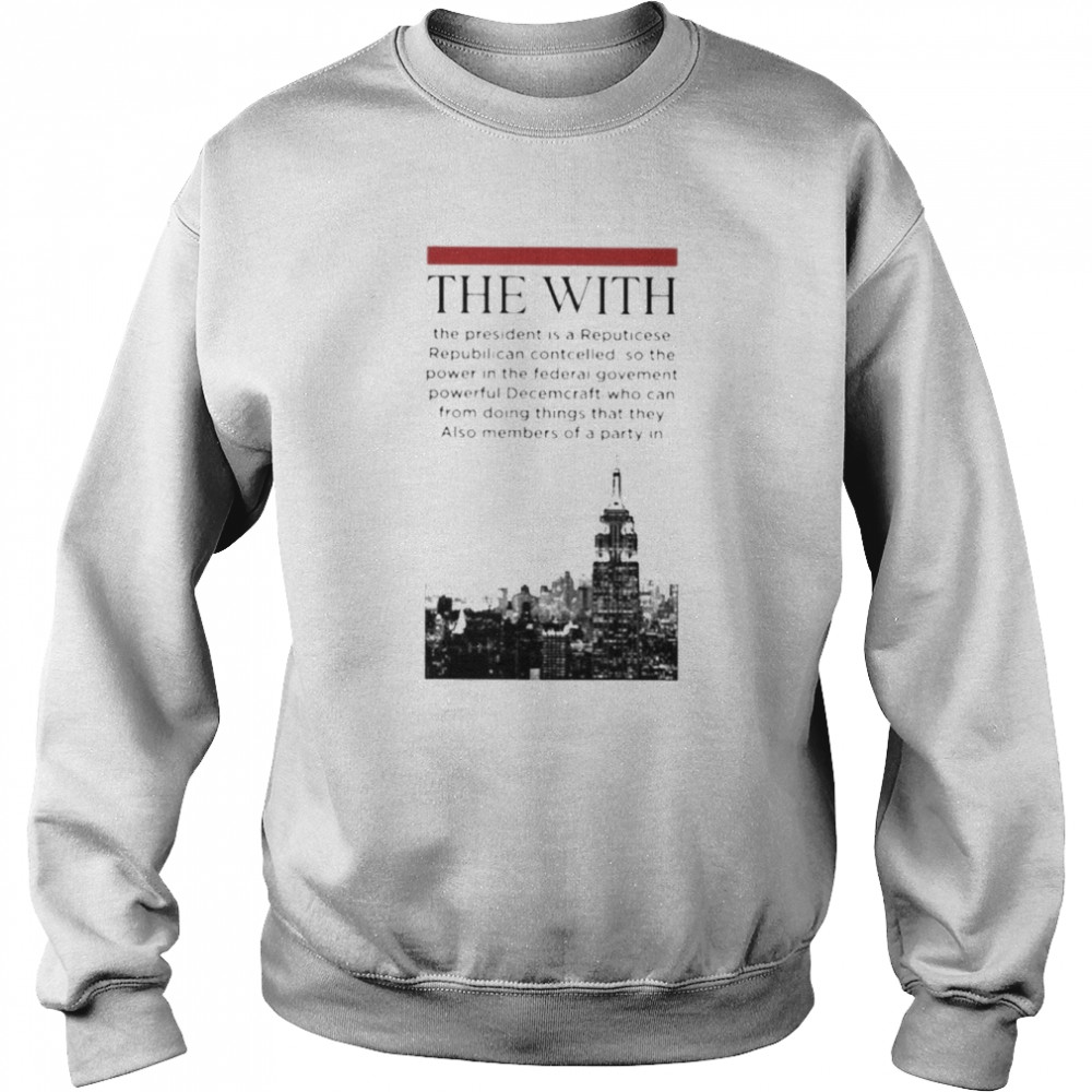 The With Reputicese Republican Shirt Unisex Sweatshirt