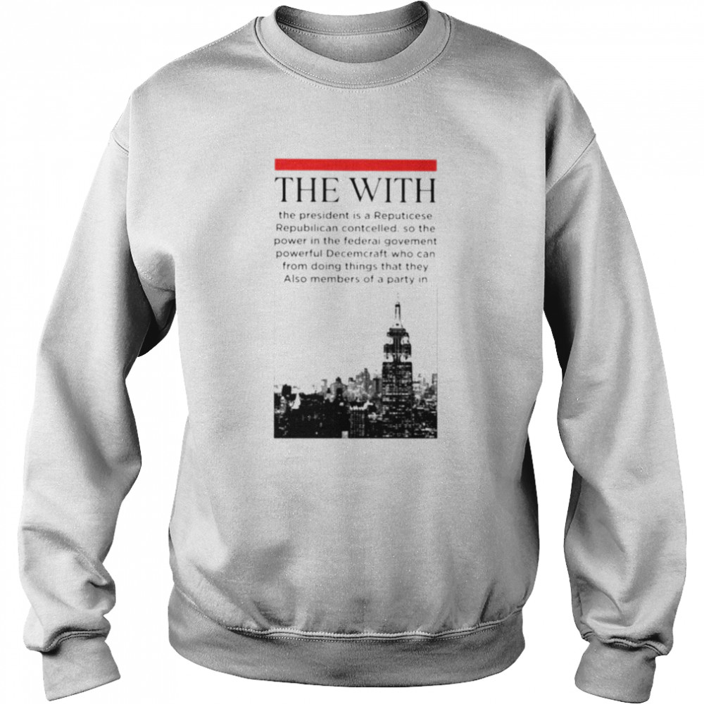 The With Reputicese Republican  Unisex Sweatshirt