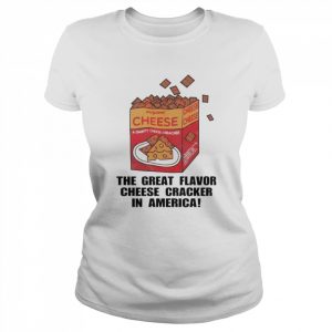 The great flavor cheese cracker in America  Classic Women's T-shirt