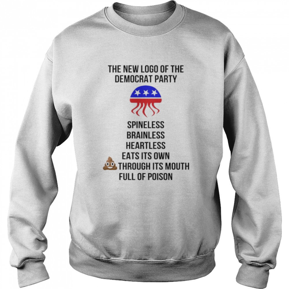 The new logo of democrat party spineless brainless  Unisex Sweatshirt