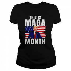 This Is Maga Month  Classic Women's T-shirt