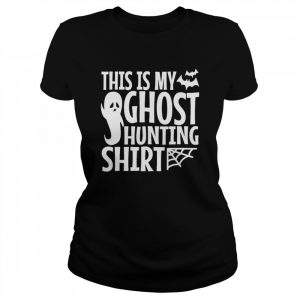 This is my ghost hunting  Classic Women's T-shirt