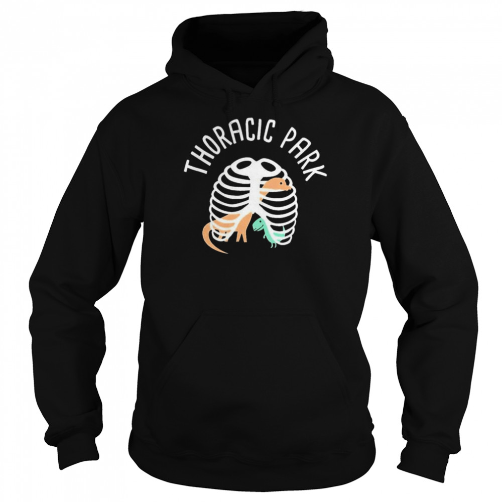 Thoracic Park  Unisex Hoodie