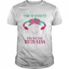 Time to stand up for we are ruthless uterus floral prochoice  Classic Men's T-shirt