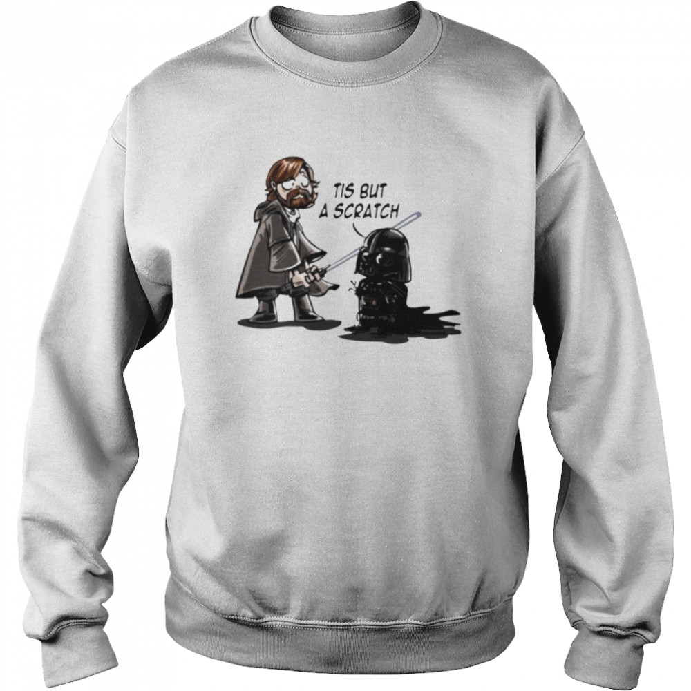 Tis But A Scratch  Unisex Sweatshirt