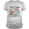 Tough Enough To Be A 2nd Grade Teacher Crazy Enough To Love It Shirt Classic Men's T-shirt