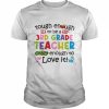 Tough Enough To Be A 3rd Grade Teacher Crazy Enough To Love It Shirt Classic Men's T-shirt