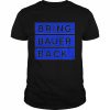 Trevor Bauer Bring Bauer Back  Classic Men's T-shirt