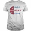 Trillbrodude Slop Don’t Stop Shirt Classic Men's T-shirt