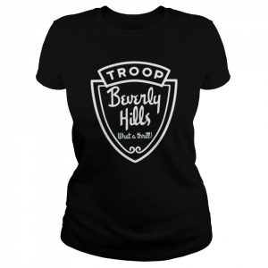 Troop beverly hills what a thrill  Classic Women's T-shirt