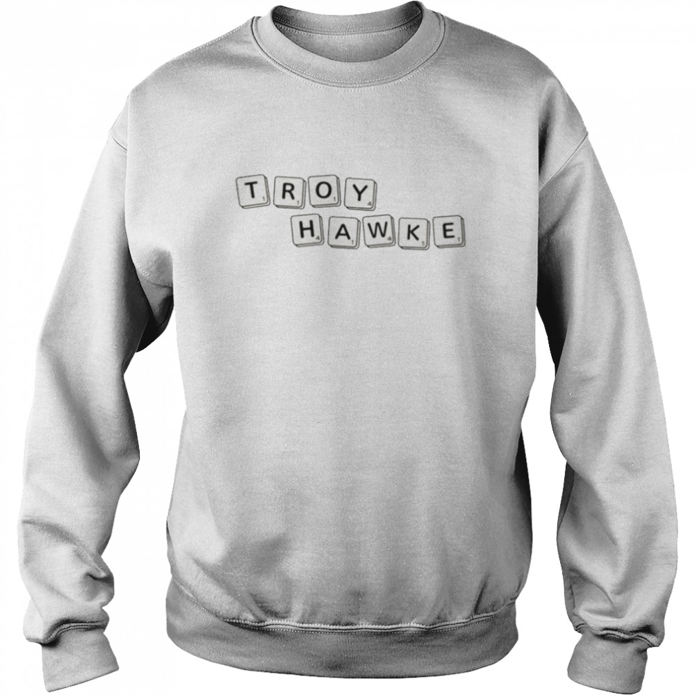 Troy hawke tour  Unisex Sweatshirt