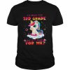 Unicorn I’m ready for 3rd grade but is it ready for me  Classic Men's T-shirt