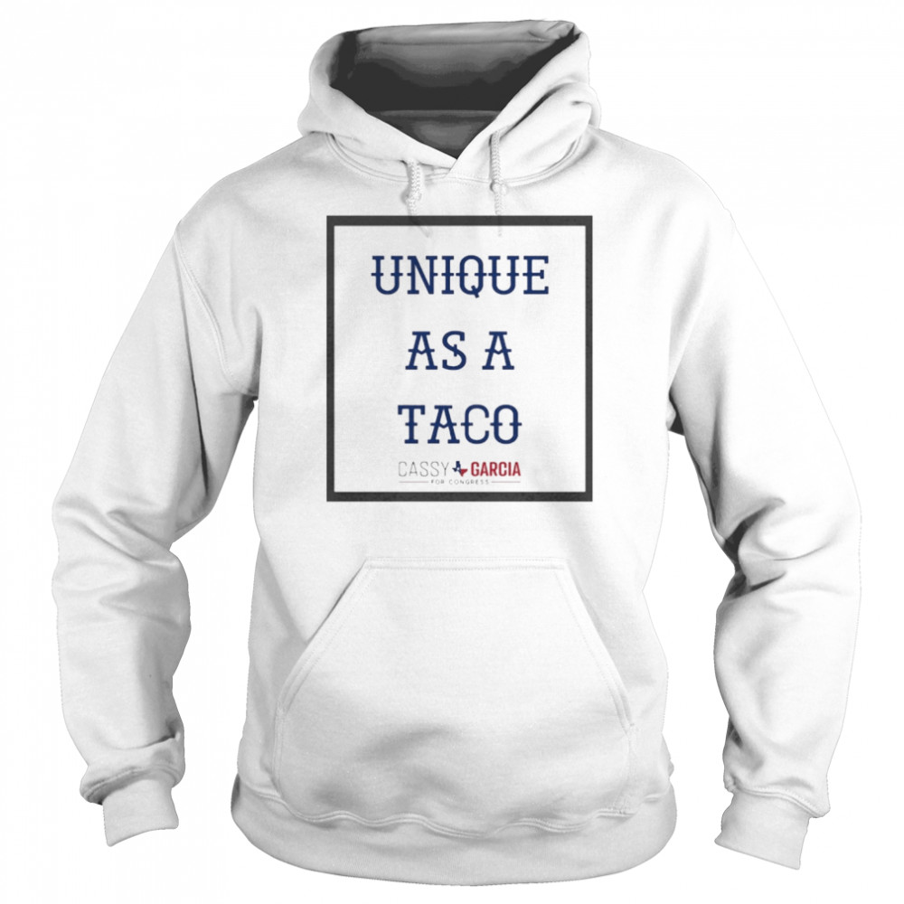 Unique As A Taco Tee Shirt Unisex Hoodie