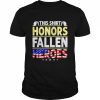 Veteran This Shirt Honors Fallen Heroes Fallen Heroes American Flag Shirt Classic Men's T-shirt