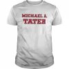 Vinnie Pasquantino Michael A Tater Washington Baseball Shirt Classic Men's T-shirt