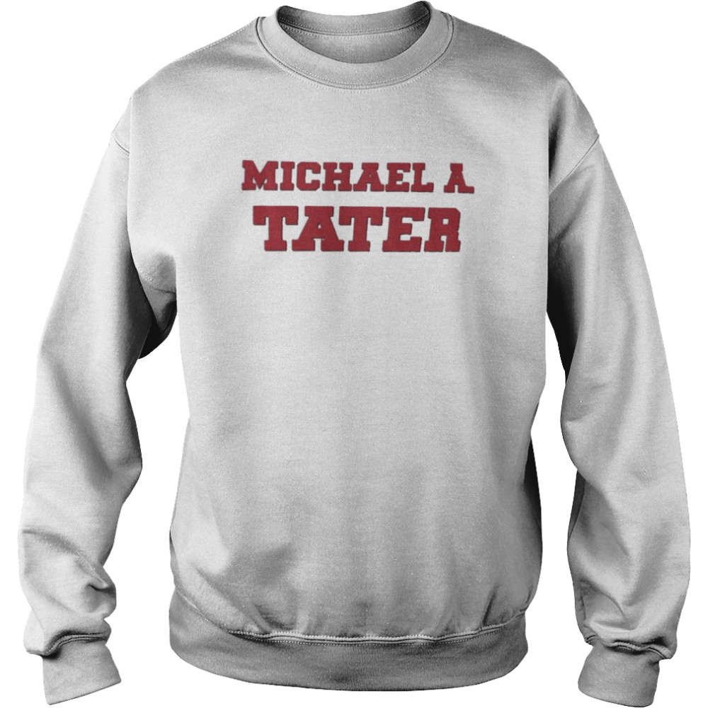 Vinnie Pasquantino Michael A Tater Washington Baseball Shirt Unisex Sweatshirt