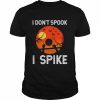 Volleyball I don’t spook I spike halloween  Classic Men's T-shirt