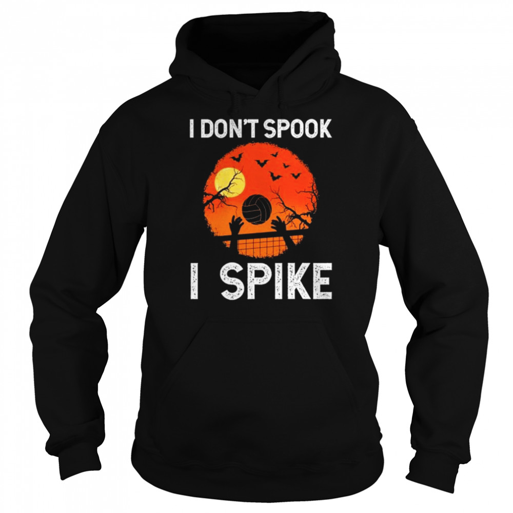 Volleyball I don’t spook I spike halloween  Unisex Hoodie