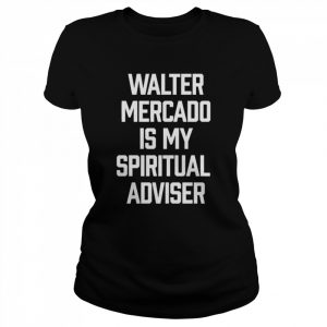 Walter Mercado I My Spiritual Adviser  Classic Women's T-shirt