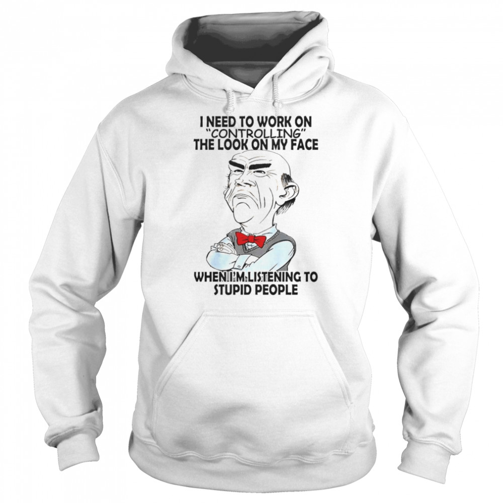 Walter i need to work on controlling the look on my face  Unisex Hoodie